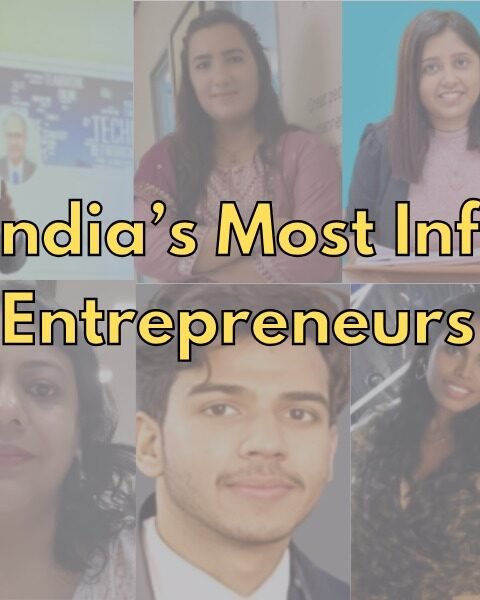 Top 10 India’s Most Influential Entrepreneurs