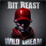 A Bit Beast Wild Dream