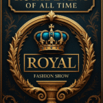 Royal Fashion Show